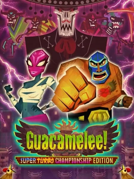 Guacamelee!: Super Turbo Championship Edition